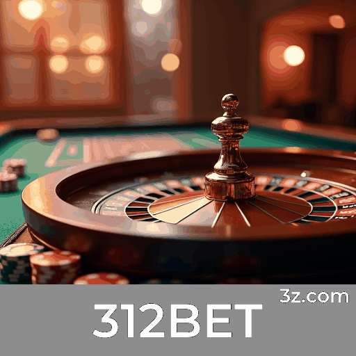 312BET: Plataforma de Conexão e Interação Emocionante